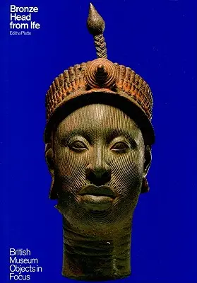 Bronzekopf aus Ife - Bronze Head from Ife