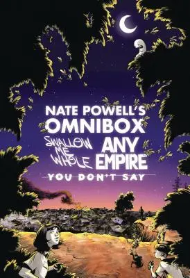 Nate Powell's Omnibox: Mit „Swallow Me Whole“, „Any Empire“ und „You Don't Say“. - Nate Powell's Omnibox: Featuring Swallow Me Whole, Any Empire, & You Don't Say