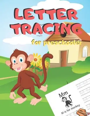Letter Tracing für Vorschulkinder: Handschrift Praxis Alphabet Arbeitsbuch für Kinder im Alter von 3-5, Kleinkinder, Kindergarten, Kindergärten, Homeschool - Learning to - Letter Tracing for Preschoolers: Handwriting Practice Alphabet Workbook for Kids Ages 3-5, Toddlers, Nursery, Kindergartens, Homeschool - Learning to