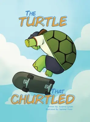 Die Schildkröte, die turtelte - The Turtle That Churtled