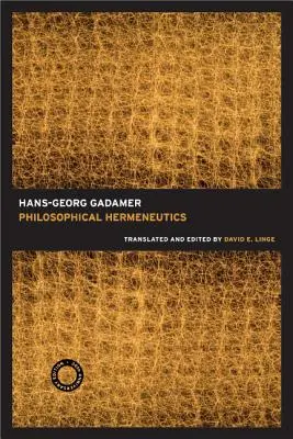Philosophische Hermeneutik, 30. Jubiläumsausgabe - Philosophical Hermeneutics, 30th Anniversary Edition