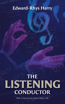Der Zuhörende Dirigent - The Listening Conductor