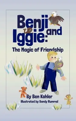 Benji und Iggie: Die Magie der Freundschaft - Benji and Iggie: The Magic of Friendship