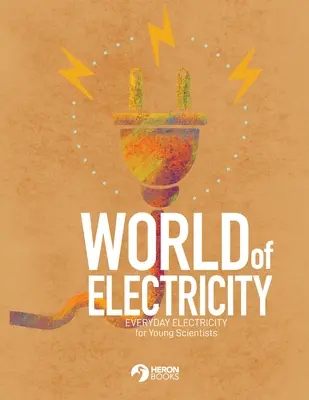 Die Welt der Elektrizität - World of Electricity