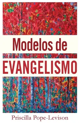 Modelle des Evangelismus - Modelos de Evangelismo