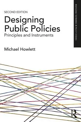 Gestaltung öffentlicher Politiken: Grundsätze und Instrumente - Designing Public Policies: Principles and Instruments