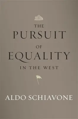 Das Streben nach Gleichheit im Westen - The Pursuit of Equality in the West