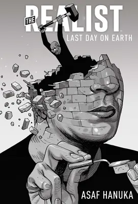 Der Realist: Der letzte Tag auf Erden - The Realist: The Last Day on Earth