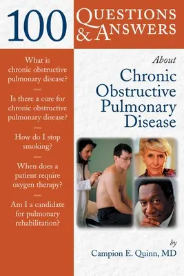 100 Fragen und Antworten zur chronisch obstruktiven Lungenerkrankung (COPD) - 100 Questions & Answers about Chronic Obstructive Pulmonary Disease (Copd)