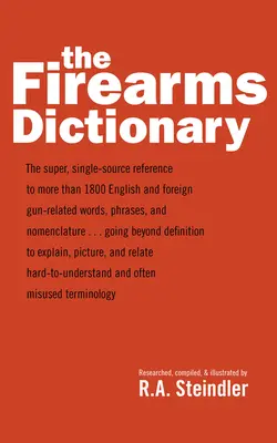 Das Feuerwaffen-Lexikon - The Firearms Dictionary