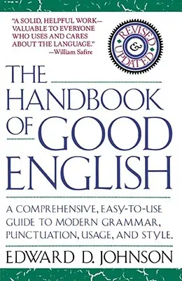 Das Handbuch für gutes Englisch - The Handbook of Good English