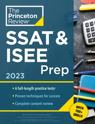 Princeton Review SSAT & ISEE Prep, 2023: 6 Übungstests + Wiederholung & Techniken + Übungen - Princeton Review SSAT & ISEE Prep, 2023: 6 Practice Tests + Review & Techniques + Drills