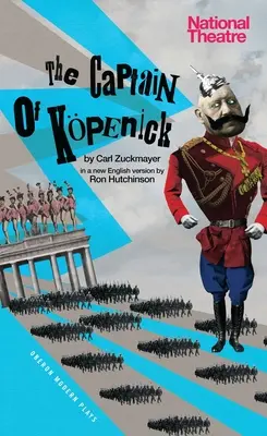 Hauptmann von Kapenick - Captain of Kapenick