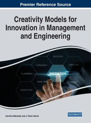 Kreativitätsmodelle für Innovation in Management und Ingenieurwesen - Creativity Models for Innovation in Management and Engineering