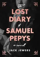 Das verlorene Tagebuch von Samuel Pepys - Lost Diary of Samuel Pepys