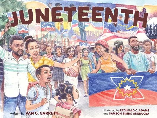 Juneteenth: Ein Bilderbuch für Kinder, das die Freude der Schwarzen feiert - Juneteenth: A Picture Book for Kids Celebrating Black Joy