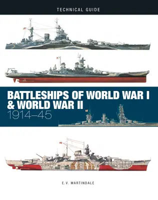 Schlachtschiffe des Ersten und Zweiten Weltkriegs: 1914-45 - Battleships of World War I & World War II: 1914-45