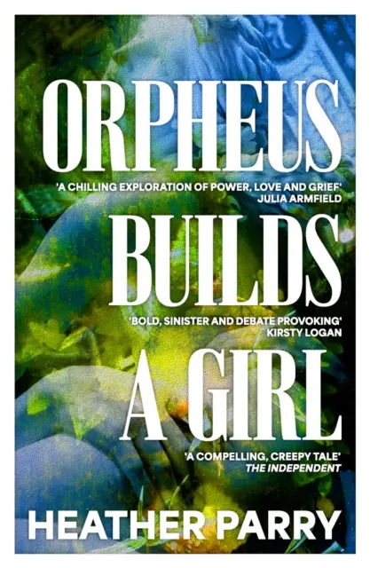 Orpheus baut ein Mädchen - Orpheus Builds A Girl