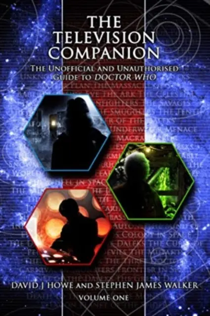 Television Companion: Band 1: Das inoffizielle und unautorisierte Handbuch zu Doctor Who - Television Companion: Vol 1: The Unofficial and Unauthorised Guide to Doctor Who