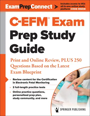 C-Efm(r) Exam Prep Study Guide: Print- und Online-Review, plus 250 Fragen auf der Grundlage des aktuellen Prüfungsentwurfs - C-Efm(r) Exam Prep Study Guide: Print and Online Review, Plus 250 Questions Based on the Latest Exam Blueprint