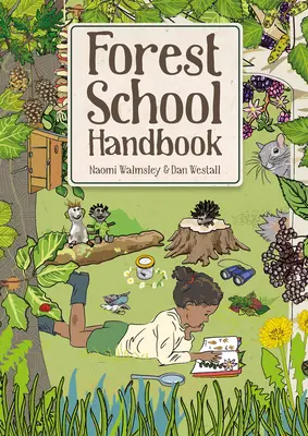 Handbuch Waldschule - Forest School Handbook