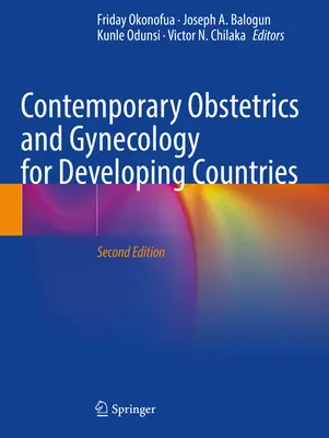 Zeitgemäße Geburtshilfe und Gynäkologie für Entwicklungsländer - Contemporary Obstetrics and Gynecology for Developing Countries