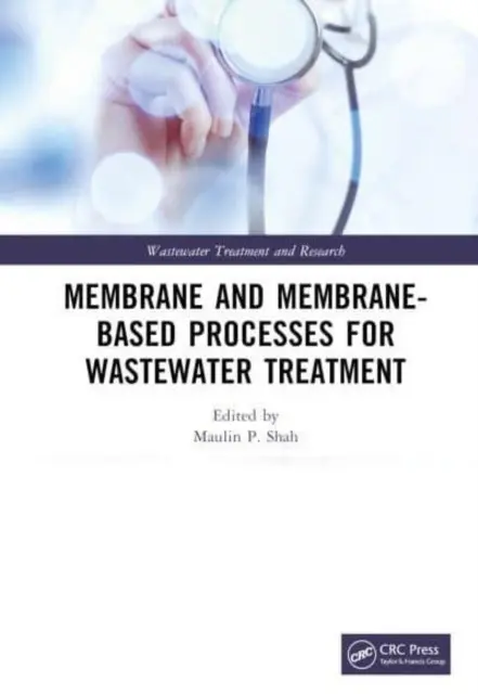 Membranen und membranbasierte Verfahren für die Abwasserbehandlung - Membrane and Membrane-Based Processes for Wastewater Treatment