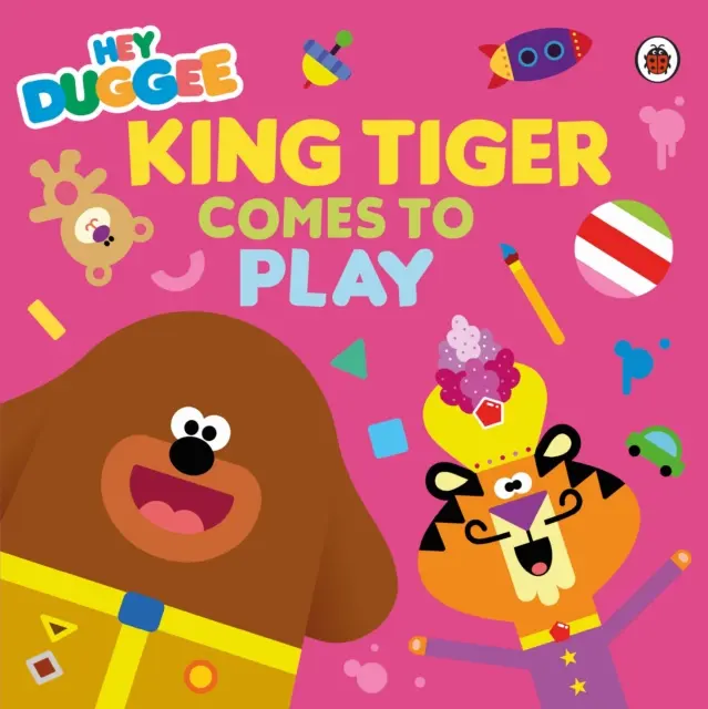 Hey Duggee: Königstiger kommt zum Spielen - Hey Duggee: King Tiger Comes to Play