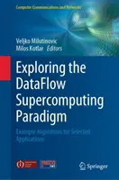 Erforschung des Datenfluss-Supercomputing-Paradigmas: Beispielalgorithmen für ausgewählte Anwendungen - Exploring the Dataflow Supercomputing Paradigm: Example Algorithms for Selected Applications