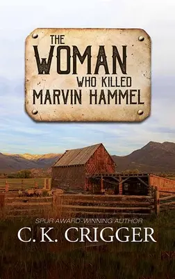 Die Frau, die Marvin Hammel tötete: Die Frau, die - The Woman Who Killed Marvin Hammel: The Woman Who