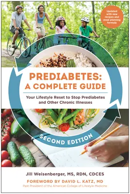 Prädiabetes: Ein kompletter Leitfaden, zweite Auflage: Ihr Lebensstil-Reset zum Stoppen von Prädiabetes und anderen chronischen Krankheiten - Prediabetes: A Complete Guide, Second Edition: Your Lifestyle Reset to Stop Prediabetes and Other Chronic Illnesses