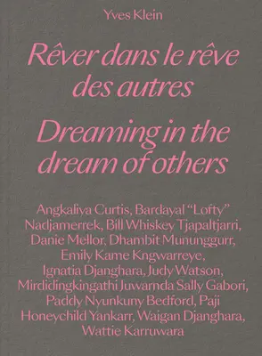 Yves Klein: Träumen im Traum der anderen - Yves Klein: Dreaming in the Dream of Others