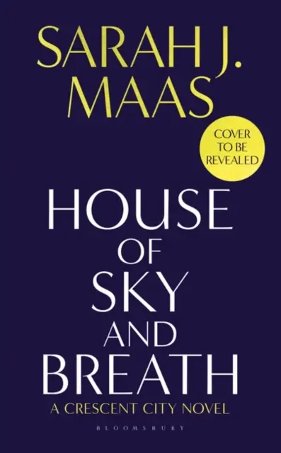 Haus des Himmels und des Atems - Der unübersehbare Sunday Times-Bestseller Nr. 1, vom millionenfach verkauften Autor von Ein Hof voller Dornen und Rosen. - House of Sky and Breath - The unmissable #1 Sunday Times bestseller, from the multi-million-selling author of A Court of Thorns and Roses.