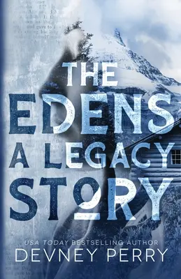 Die Edens - Eine Vermächtnisgeschichte - The Edens - A Legacy Story