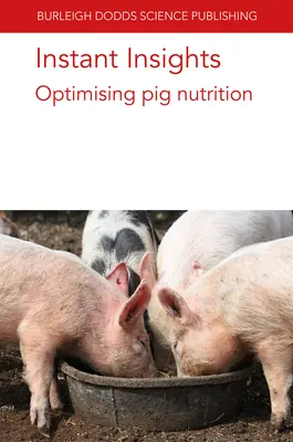 Sofortige Einblicke: Optimierung der Schweinefütterung - Instant Insights: Optimising Pig Nutrition