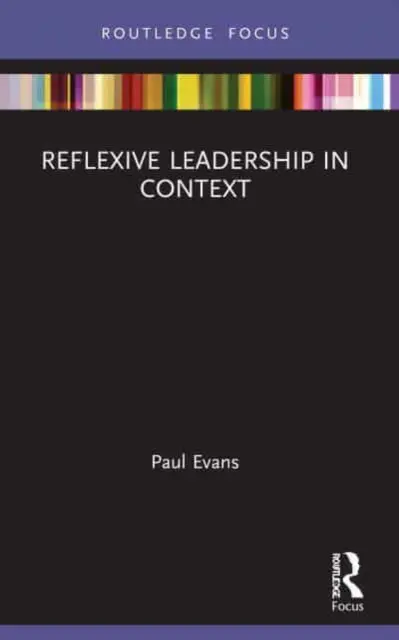 Reflexive Führung im Kontext - Reflexive Leadership in Context