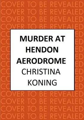 Mord auf dem Flugplatz von Hendon - Murder at Hendon Aerodrome