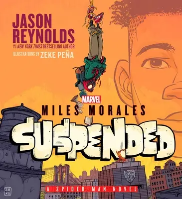 Miles Morales in der Schwebe: Ein Spider-Man-Roman - Miles Morales Suspended: A Spider-Man Novel