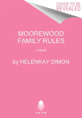 Moorewood-Familienregeln - Moorewood Family Rules