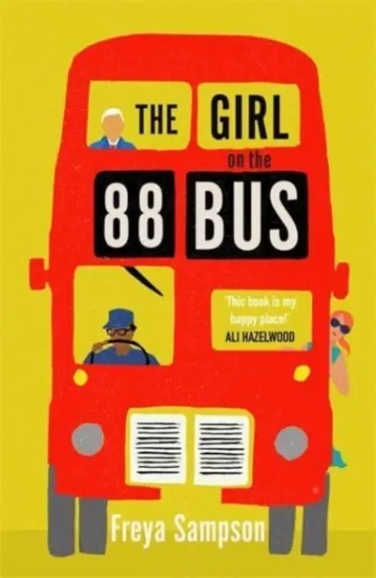 Girl on the 88 Bus - Der herzerwärmendste Roman des Jahres 2022, perfekt für Fans von Libby Page - Girl on the 88 Bus - The most heart-warming novel of 2022, perfect for fans of Libby Page