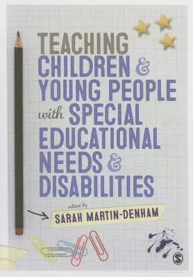 Unterrichten von Kindern und Jugendlichen mit sonderpädagogischem Förderbedarf und Behinderungen - Teaching Children & Young People with Special Educational Needs & Disabilities