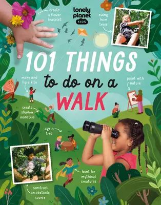 Lonely Planet Kids 101 Dinge, die man bei einem Spaziergang tun kann 1 - Lonely Planet Kids 101 Things to Do on a Walk 1