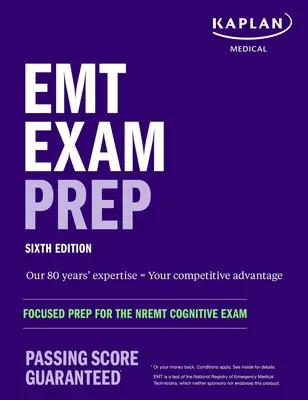 EMT Exam Prep, Sechste Ausgabe: Gezielte Vorbereitung auf die kognitive Nremt-Prüfung - EMT Exam Prep, Sixth Edition: Focused Prep for the Nremt Cognitive Exam