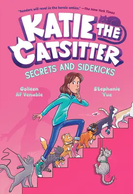 Katie the Catsitter #3: Geheimnisse und Sidekicks: (Ein Graphic Novel) - Katie the Catsitter #3: Secrets and Sidekicks: (A Graphic Novel)