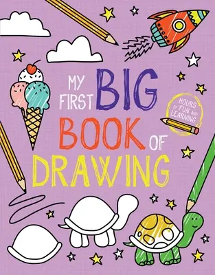 Mein erstes großes Buch zum Zeichnen - My First Big Book of Drawing