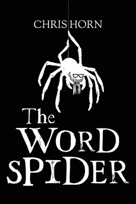 Die Wortspinnen-Chroniken - The Word Spider Chronicles