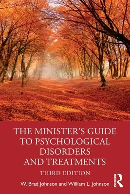 Leitfaden für Pfarrerinnen und Pfarrer zu psychologischen Störungen und Behandlungen - The Minister's Guide to Psychological Disorders and Treatments