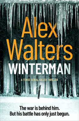 Winterman: Ein spannender Serienmörder-Thriller - Winterman: A Tense Serial Killer Thriller