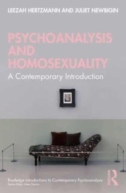 Psychoanalyse und Homosexualität: Eine zeitgenössische Einführung - Psychoanalysis and Homosexuality: A Contemporary Introduction