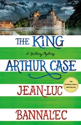 Der Fall König Artus: Ein bretonischer Krimi - The King Arthur Case: A Brittany Mystery